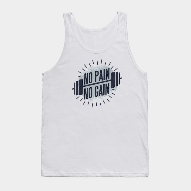 No Pain, No Gain - Bodybuilding Design Tank Top by LR_Collections